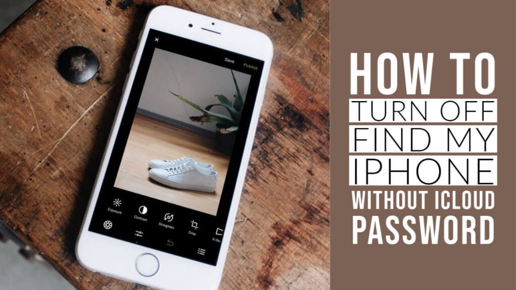 how-to-turn-off-find-my-iphone-without-icloud-password-2-ways-the