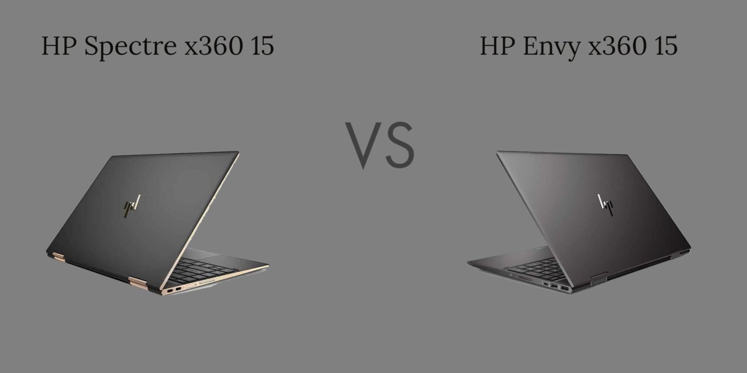 Что лучше hp spectre или hp envy