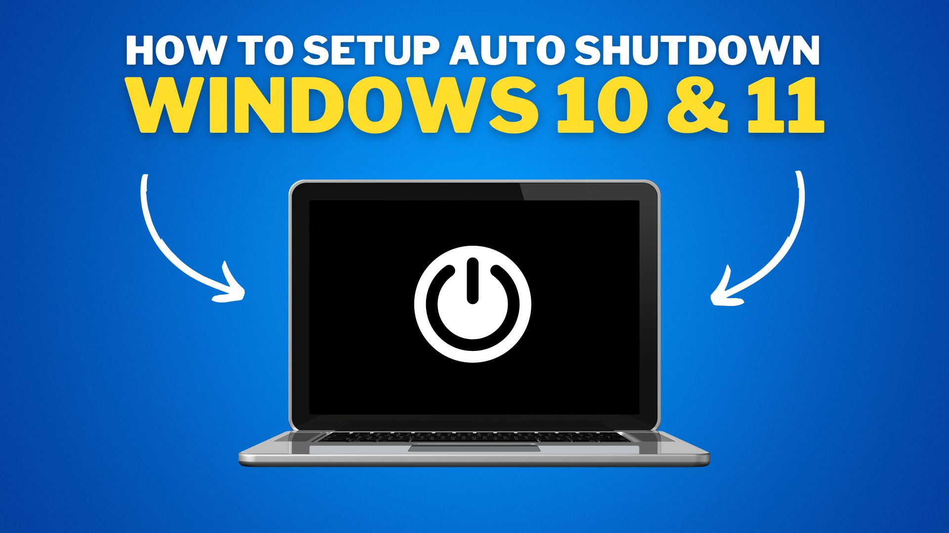 4 Ways to Setup Auto Shutdown on Windows 10/11